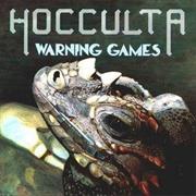 Hocculta - Warning Games (1984)
