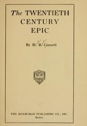 The Twentieth Century Epic (Reuben Brodie Garnett)