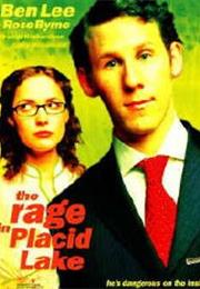 The Rage in Placid Lake