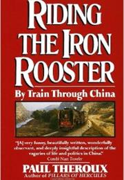 Riding the Iron Rooster