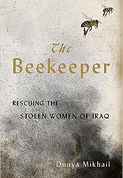 The Beekeeper (Dunya Mikhail)