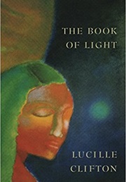 The Book of Light (Lucille Clifton)