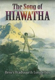The Song of Hiawatha (Longfellow, Henry Wadsworth)