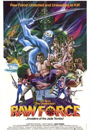 Raw Force – Edward D. Murphy (1981)