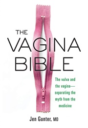 The Vagina Bible (Jennifer Gunter)