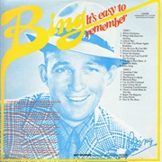 Bing Crosby - It's Easy to Remember