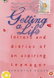 Getting a Life (Samantha Rugen)