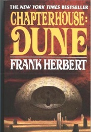 Dune Saga: Chapterhouse (Frank Herbert)