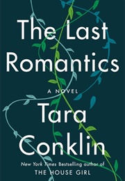 The Last Romantics (Conklin, Tara)