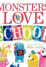 Monsters Love School (Mike Austin)