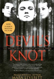 Devil&#39;s Knot: The True Story of the West Memphis Three (Mara Leveritt)