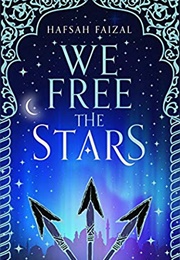 We Free the Stars (Hafsah Faizal)