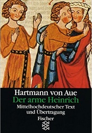 Der Arme Heinrich (Hartmann Von Aue)
