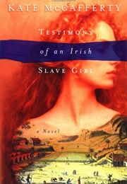 Testing of an Irish Slave Girl (Kate McCafferty)