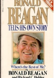 Where's the Rest of Me? (Ronald Reagan)