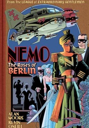 Nemo: The Roses of Berlin (Alan Moore)
