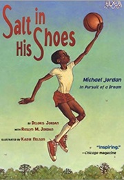 Salt in His Shoes: Michael Jordan in Pursuit of a Dream (Deloris Jordan)