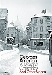 A Maigret Christmas and Other Stories (Georges Simenon)