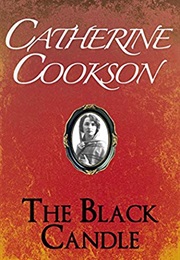 The Black Candle (Catherine Cookson)