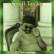 CECIL TAYLOR – Indent, Part 2