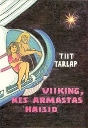 Viiking Kes Armastas Haisid