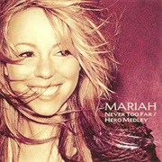 Mariah Carey - Never Too Far/Hero (Medley)