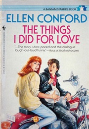The Things I Did for Love (Ellen Conford)