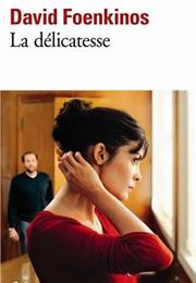 La Délicatesse - David Foenkinos