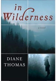 In Wilderness (Diane Thomas)