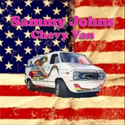 Chevy Van - Sammy Johns