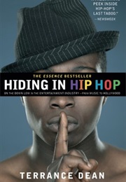 Hiding in Hip Hop (Terrance Dean)