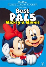 Classic Cartoon Favorites Vol. 10- Best Pals Mickey & Minnie (2006)