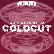 Coldcut Journeys by DJ: 70 Minutes of Madness