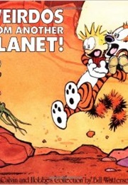 Weirdos From Another Planet!: A Calvin and Hobbes Collection (Bill Watterson)