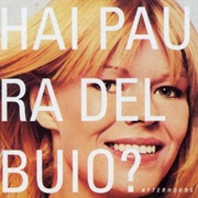 Afterhours - Hai Paura Del Buio?