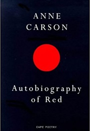 Autobiography of Red (Anne Carson)
