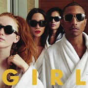 Pharrell Williams	- G I R L
