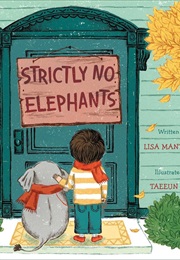 Strictly No Elephants (Lisa Mantchev)