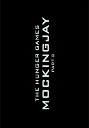 Hunger Games,The - Mockingjay Part 2 (2015)