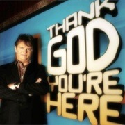 Thank God You're Here