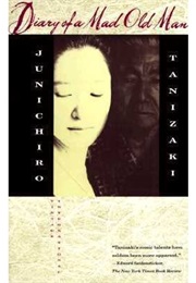 Diary of a Mad Old Man (Junichiro Tanizaki)