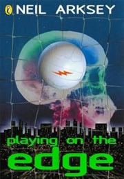 Playing on the Edge (Neil Arksey)