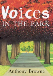 Voices in the Park (Anthony Browne)