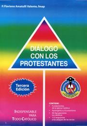 Diálogo Con Los Protestantes - Flaviano Amatulli