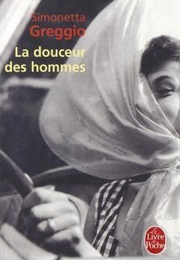 La Douceur Des Hommes (Simonetta Greggio)
