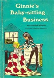 Ginnie&#39;s Babysitting Business (Catherine Wooley)