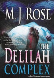 The Delilah Complex (MJ Rose)