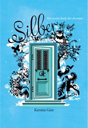 Silber - The First Book (Kirsten Gier)