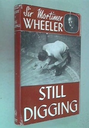 Still Digging (Mortimer Wheeler)