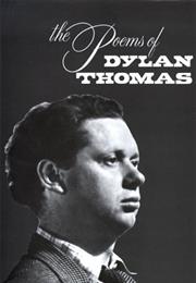 The Poems of Dylan Thomas